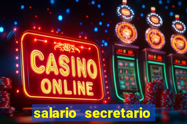 salario secretario de esportes